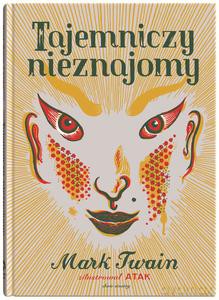 Świeżym okiem (Tom 3) Tajemniczy nieznajomy - Mark Twain [KSIĄŻKA]