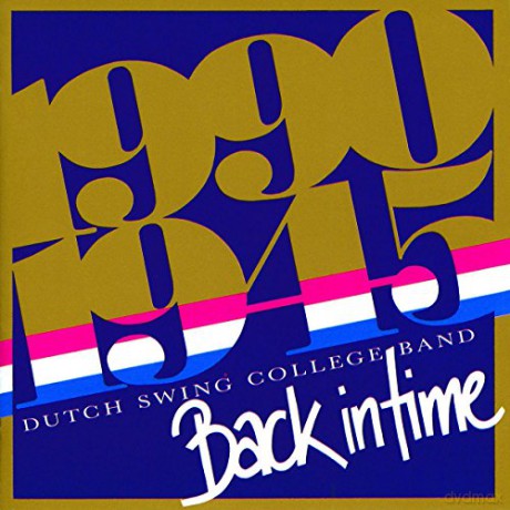 Dutch Swing College Band: Back In Time [CD]