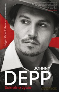 Johnny Depp. Sekretne życie - Goodall Nigel [KSIĄŻKA]