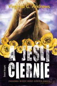 A jeśli ciernie - Andrews Virginia C. [KSIĄŻKA]