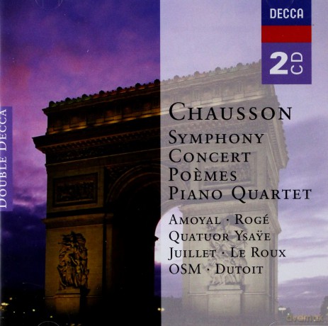 Dutoit Roge: Chausson:Symphony,Piano Quartet,Poemes [2CD]