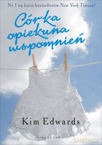 Córka opiekuna wspomnień - Edwards Kim [KSIĄŻKA]