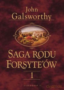 Saga rodu Forsyte'ów. Tom 1. Posiadacz - Galsworthy John [KSIĄŻKA]