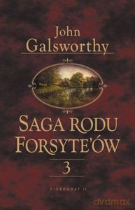 Saga rodu Forsyte'ów. Tom 3. Przebudzenie; Do wynajęcia - Galsworthy John [KSIĄŻKA]