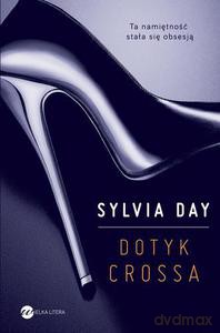 Dotyk Crossa -  Sylvia Day [KSIĄŻKA]