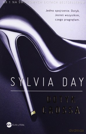 Dotyk Crossa -  Sylvia Day [KSIĄŻKA]