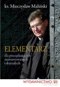 Elementarz dla początkujących zaawansowanych i dojrzałych - Maliński Mieczysław [KSIĄŻKA]