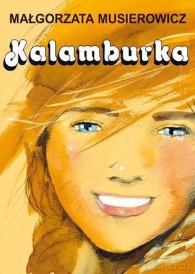 Kalamburka - Małgorzata Musierowicz [KSIĄŻKA]