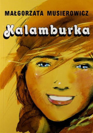 Kalamburka - Małgorzata Musierowicz [KSIĄŻKA]