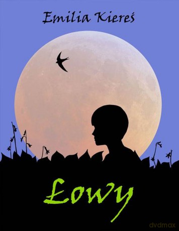 Łowy Tw - Emilia Kiereś [KSIĄŻKA]