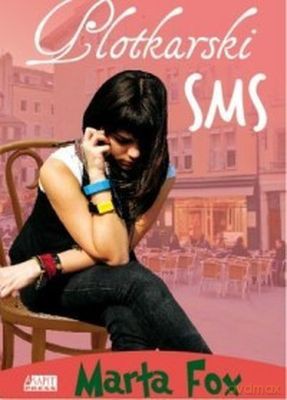 Plotkarski Sms - Marta Fox [KSIĄŻKA]