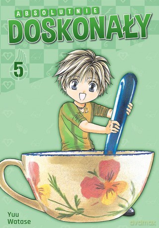 Absolutnie doskonały (Tom 5) - Yuu Watase [KOMIKS]