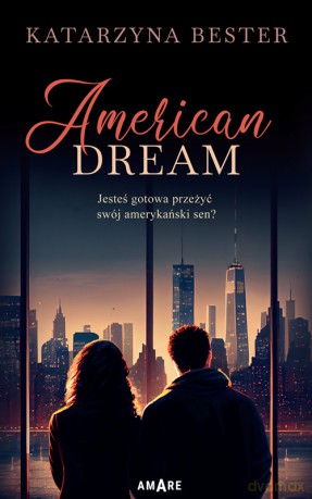 American Dream - Katarzyna Bester [KSIĄŻKA]