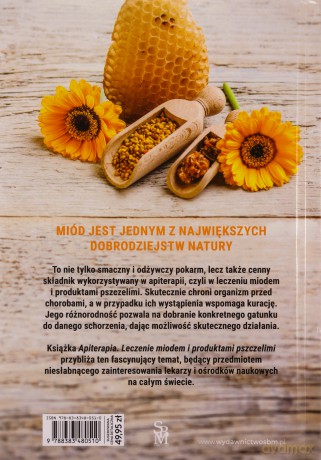Apiterapia. Leczenie miodem i produktami pszczelimi - Elżbieta Hołderna-Kędzia, Bogdan Kędzia [KSIĄŻKA]