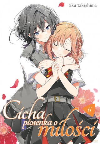 Cicha piosenka o miłości (Tom 6) - Eku Takeshima [KOMIKS]