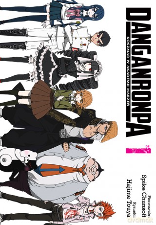 Danganronpa. Koszmar w Akademii Marzeń (Tom 1) - Hajime Touya, Spike Chunsoft [KOMIKS]