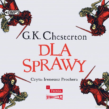 Dla Sprawy - Gilbert Keith Chesterton [AUDIOBOOK]