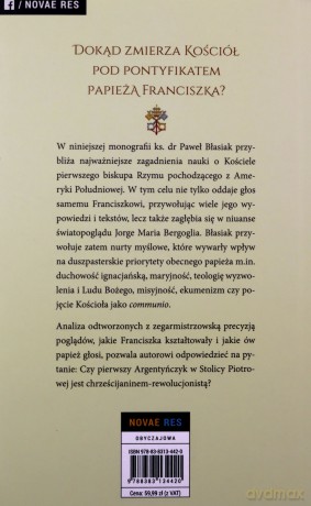 Eklezjologia Papieża Franciszka - Paweł Błasiak [KSIĄŻKA]