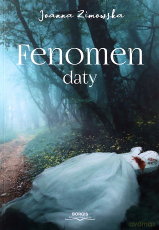 Fenomen daty - Joanna Zimowska [KSIĄŻKA]