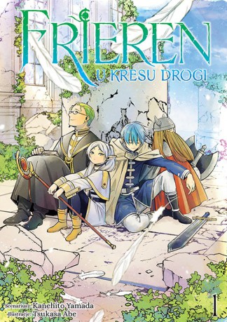 FRIEREN. U kresu drogi (Tom 1) - Kanehito Yamada, Tsukasa Abe [KOMIKS]