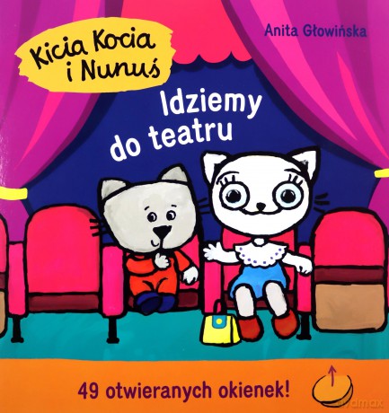 Idziemy do teatru. Kicia Kocia i Nunuś - Anita Głowińska [KSIĄŻKA]