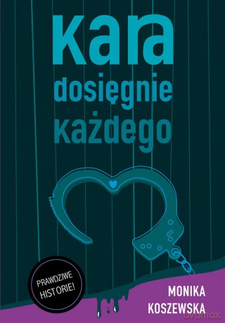 Kara dosięgnie każdego. Marcin (Tom 2) - Monika Koszewska [KSIĄŻKA]