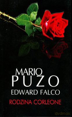 Rodzina Corleone - Mario Puzo, Edward Falco [KSIĄŻKA]
