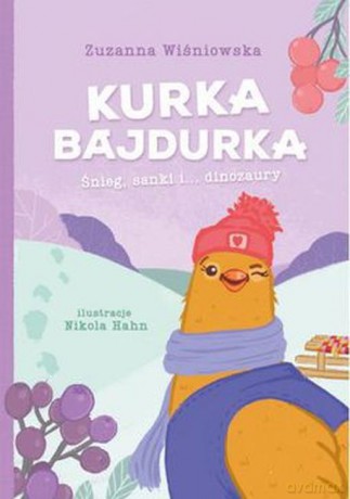 Kurka Bajdurka - Zuzanna Wiśniowska [KSIĄŻKA]