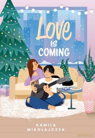Love is coming - Kamila Mikołajczyk [KSIĄŻKA]