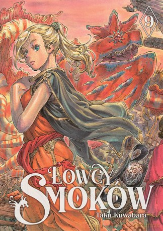 Łowcy smoków (Tom 9) - Taku Kuwabara [KOMIKS]