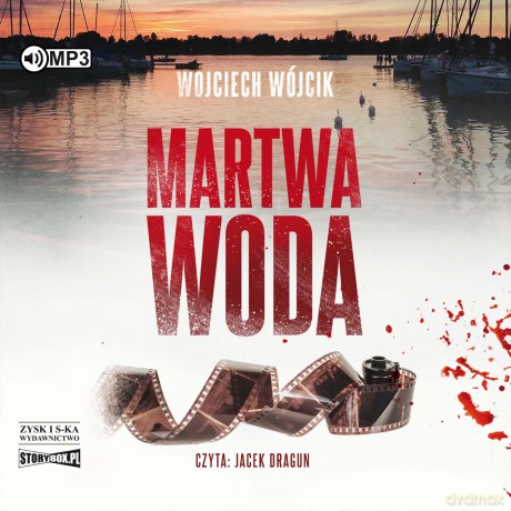 Martwa woda - Wojciech Wójcik [AUDIOBOOK]