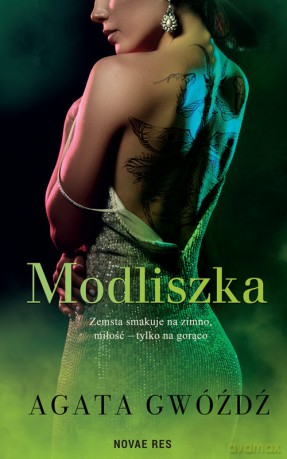 Modliszka - Agata Gwóźdź [KSIĄŻKA]