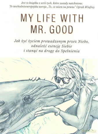 Moje życie z Mr Good - Taisja Laudy [KSIĄŻKA]
