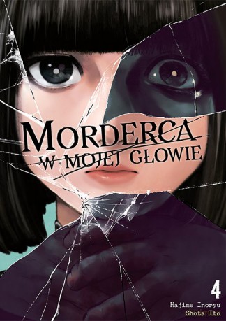 Morderca w mojej głowie (Tom 4) - Hajime Inoryuu, Shouta Itou [KOMIKS]