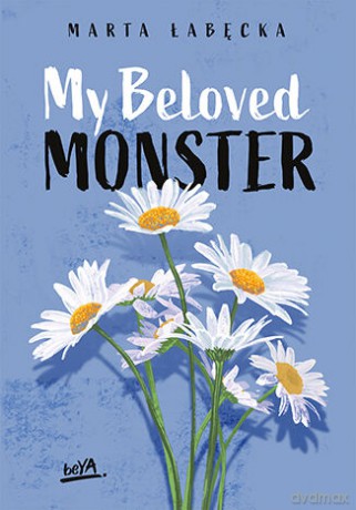 My Beloved Monster - Marta Łabęcka [KSIĄŻKA]
