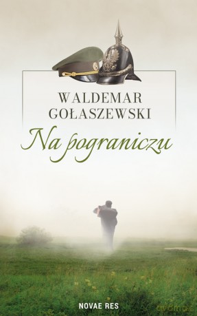 Na pograniczu - Waldemar Gołaszewski [KSIĄŻKA]