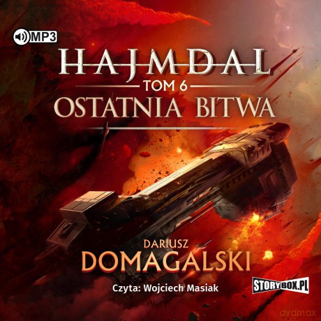 Ostatnia bitwa. Hajmdal (Tom 6) - Dariusz Domagalski [AUDIOBOOK]