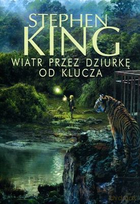 Wiatr Przez Dziurkę Od Klucza - Stephen King [KSIĄŻKA]