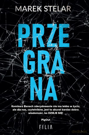 Przegrana - Marek Stelar [KSIĄŻKA]