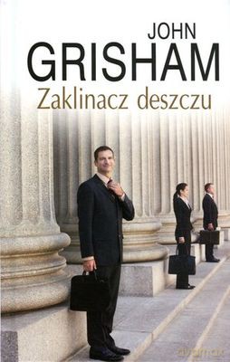 Zaklinacz Deszczu Tw - John Grisham [KSIĄŻKA]