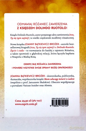 Różaniec zawierzenia z księdzem Dolindo - Joanna Bątkiewicz-Brożek [KSIĄŻKA]