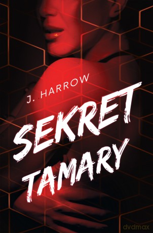 Sekret Tamary - J. Harrow [KSIĄŻKA]