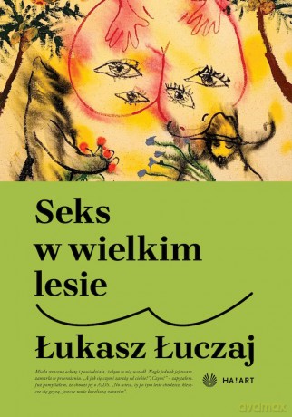 Seks w wielkim lesie - Łukasz Łuczaj [KSIĄŻKA]