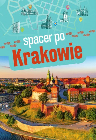 Spacer po Krakowie - Zofia Jurczak [KSIĄŻKA]