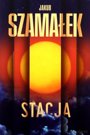 Stacja - Jakub Szamałek [KSIĄŻKA]