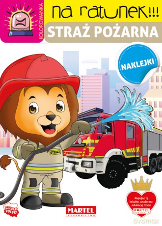 Straż pożarna z naklejkami. Na ratunek - Katarzyna Salamon [KSIĄŻKA]