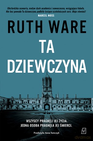 Ta dziewczyna - Ruth Ware [KSIĄŻKA]