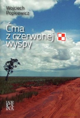 Ćma Z Czerwonej Wyspy - Wojciech Popkiewicz [KSIĄŻKA]