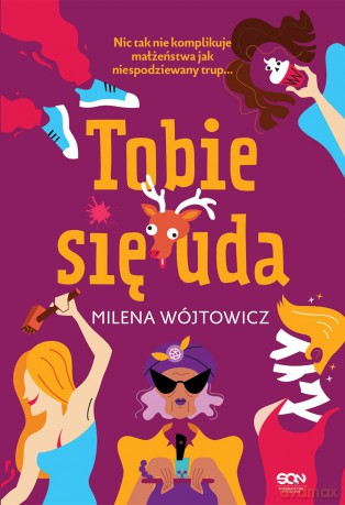 Tobie się uda - Milena Wójtowicz [KSIĄŻKA]