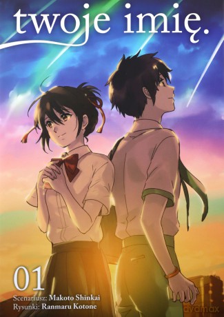 Twoje imię (Tom 1) - Makoto Shinkai, Ranmaru Kotone [KOMIKS]